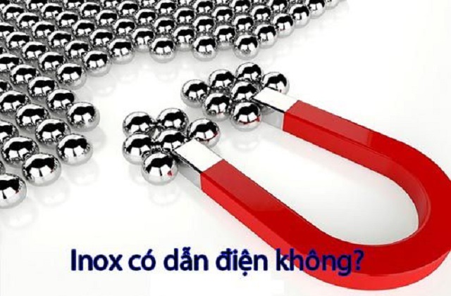 Inox có bị dẫn điện không