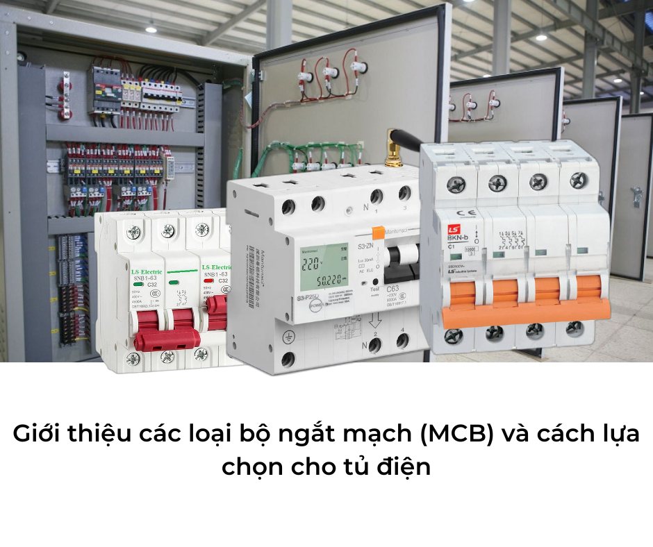 Các Loại MCB Chất Lượng, Phù Hợp Cho Tủ Điện