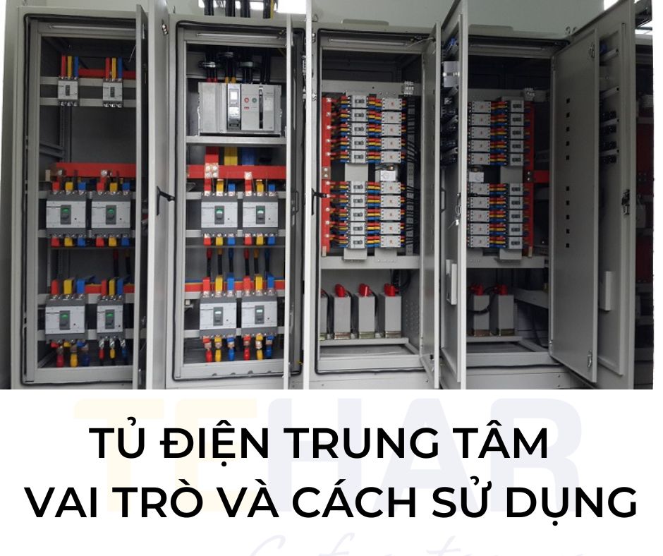 Cách sử dụng tủ điện trung tâm